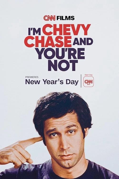 I'm Chevy Chase and You're Not