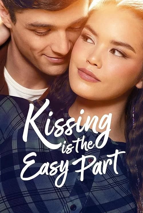 Kissing Is the Easy Part film posteri